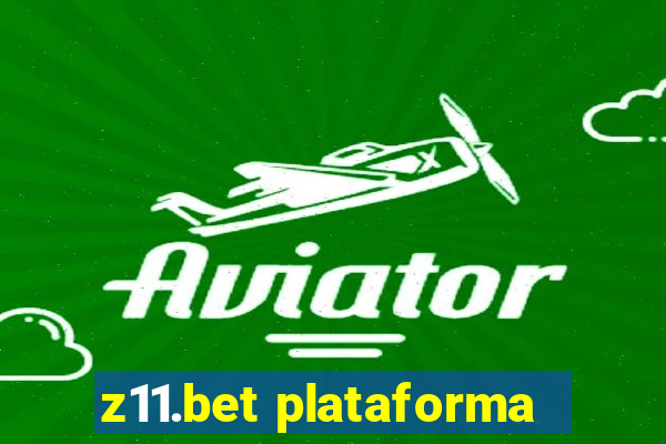 z11.bet plataforma